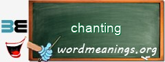 WordMeaning blackboard for chanting